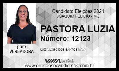 Candidato PASTORA LUZIA 2024 - JOAQUIM FELÍCIO - Eleições