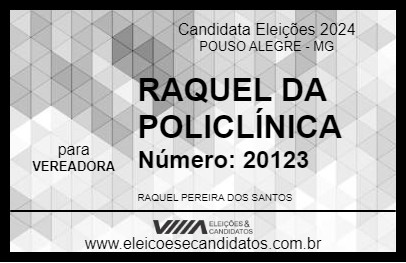 Candidato RAQUEL DA POLICLÍNICA 2024 - POUSO ALEGRE - Eleições