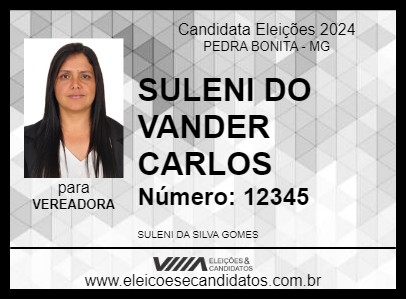 Candidato SULENI DO VANDER CARLOS 2024 - PEDRA BONITA - Eleições