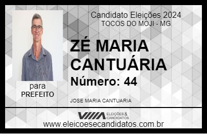 Candidato ZÉ MARIA CANTUÁRIA 2024 - TOCOS DO MOJI - Eleições