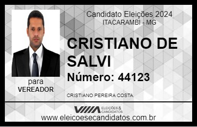 Candidato CRISTIANO DE SALVI 2024 - ITACARAMBI - Eleições