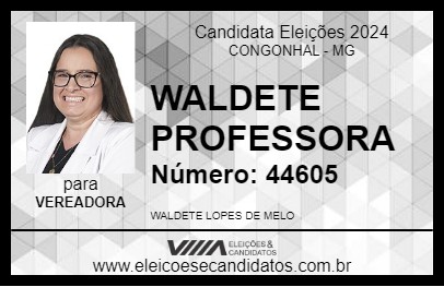 Candidato WALDETE PROFESSORA 2024 - CONGONHAL - Eleições