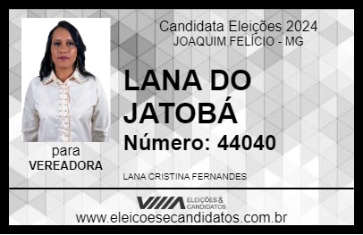 Candidato LANA DO JATOBÁ 2024 - JOAQUIM FELÍCIO - Eleições