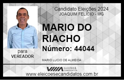 Candidato MARIO DO RIACHO 2024 - JOAQUIM FELÍCIO - Eleições