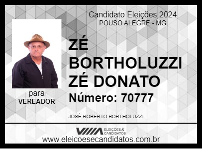 Candidato ZÉ BORTHOLUZZI  ZÉ DONATO 2024 - POUSO ALEGRE - Eleições