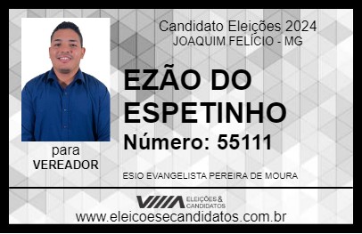 Candidato EZÃO DO ESPETINHO 2024 - JOAQUIM FELÍCIO - Eleições