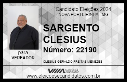 Candidato SARGENTO CLESIUS 2024 - NOVA PORTEIRINHA - Eleições