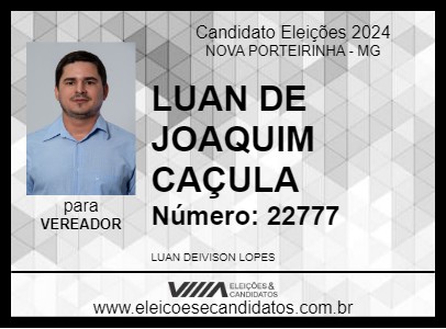 Candidato LUAN DE JOAQUIM CAÇULA 2024 - NOVA PORTEIRINHA - Eleições