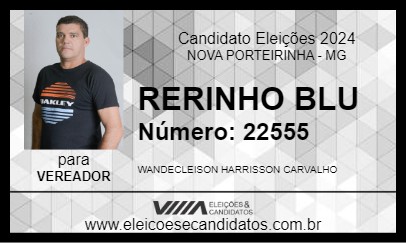 Candidato RERINHO BLU  2024 - NOVA PORTEIRINHA - Eleições