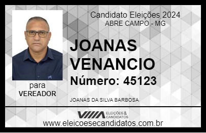 Candidato JOANAS VENANCIO 2024 - ABRE CAMPO - Eleições