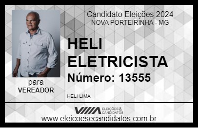 Candidato HELI ELETRICISTA 2024 - NOVA PORTEIRINHA - Eleições