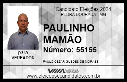 Candidato PAULINHO MAMÃO 2024 - PEDRA DOURADA - Eleições