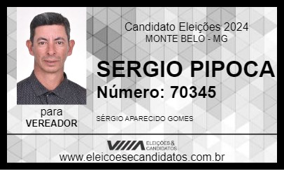 Candidato SERGIO PIPOCA 2024 - MONTE BELO - Eleições