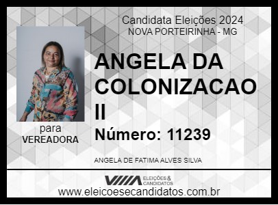 Candidato ANGELA DA COLONIZACAO II 2024 - NOVA PORTEIRINHA - Eleições