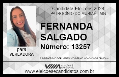 Candidato FERNANDA SALGADO 2024 - PATROCÍNIO DO MURIAÉ - Eleições