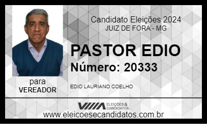 Candidato PASTOR EDIO 2024 - JUIZ DE FORA - Eleições