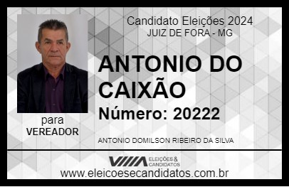 Candidato ANTONIO DO CAIXÃO 2024 - JUIZ DE FORA - Eleições