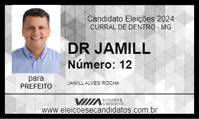 Candidato DR JAMILL 2024 - CURRAL DE DENTRO - Eleições