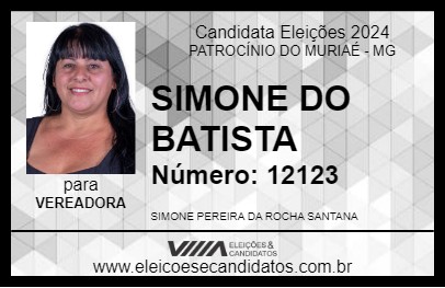 Candidato SIMONE DO BATISTA 2024 - PATROCÍNIO DO MURIAÉ - Eleições