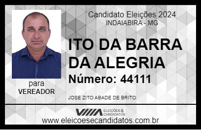 Candidato ITO DA BARRA DA ALEGRIA 2024 - INDAIABIRA - Eleições