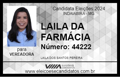 Candidato LAILA DA FARMÁCIA 2024 - INDAIABIRA - Eleições