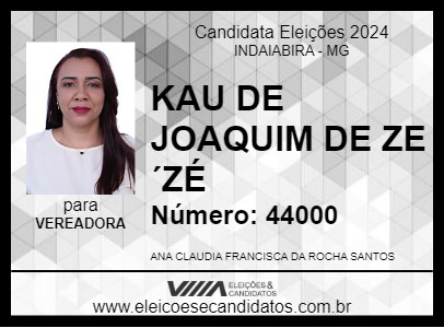 Candidato KAU DE JOAQUIM DE ZEZÉ 2024 - INDAIABIRA - Eleições