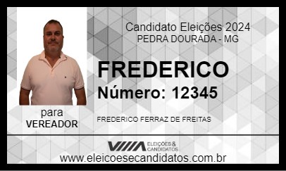 Candidato FREDERICO 2024 - PEDRA DOURADA - Eleições