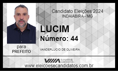 Candidato LUCIM 2024 - INDAIABIRA - Eleições