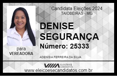 Candidato DENISE SEGURANÇA 2024 - TAIOBEIRAS - Eleições