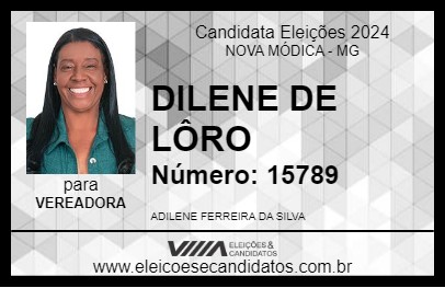 Candidato DILENE DE LÔRO 2024 - NOVA MÓDICA - Eleições