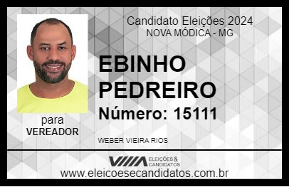 Candidato EBINHO PEDREIRO 2024 - NOVA MÓDICA - Eleições