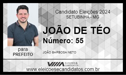 Candidato JOÃO DE TÉO 2024 - SETUBINHA - Eleições