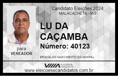 Candidato LU DA CAÇAMBA 2024 - MALACACHETA - Eleições