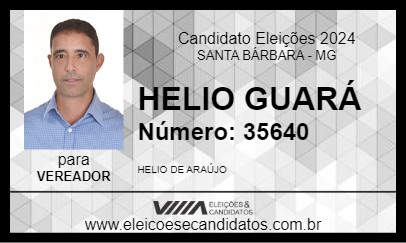 Candidato HELIO GUARÁ 2024 - SANTA BÁRBARA - Eleições