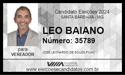 Candidato LEO BAIANO 2024 - SANTA BÁRBARA - Eleições