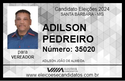 Candidato ADILSON PEDREIRO 2024 - SANTA BÁRBARA - Eleições