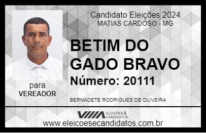 Candidato BETIM DO GADO BRAVO 2024 - MATIAS CARDOSO - Eleições