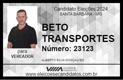 Candidato BETO TRANSPORTES 2024 - SANTA BÁRBARA - Eleições