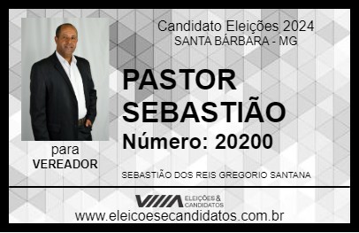 Candidato PASTOR SEBASTIÃO 2024 - SANTA BÁRBARA - Eleições