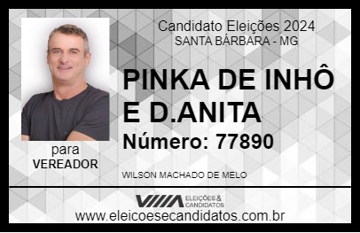 Candidato PINKA DE INHÔ E D.ANITA 2024 - SANTA BÁRBARA - Eleições