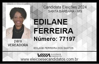 Candidato EDILANE FERREIRA 2024 - SANTA BÁRBARA - Eleições