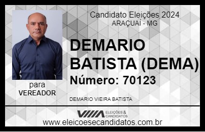 Candidato DEMARIO BATISTA (DEMA) 2024 - ARAÇUAÍ - Eleições