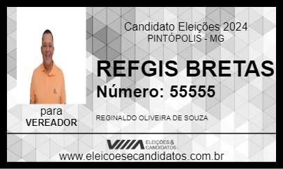 Candidato REFGIS BRETAS 2024 - PINTÓPOLIS - Eleições