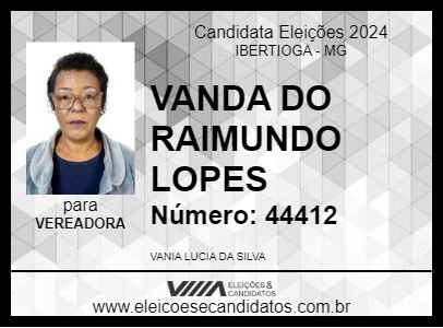 Candidato VANDA DO RAIMUNDO LOPES 2024 - IBERTIOGA - Eleições