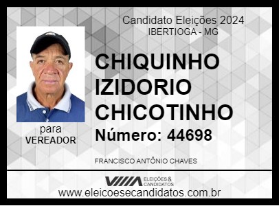 Candidato CHIQUINHO IZIDORIO CHICOTINHO 2024 - IBERTIOGA - Eleições