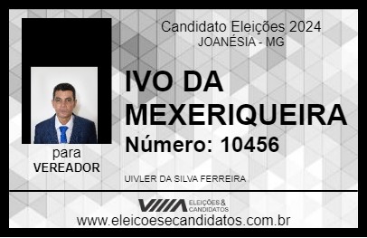 Candidato IVO DA MEXERIQUEIRA 2024 - JOANÉSIA - Eleições