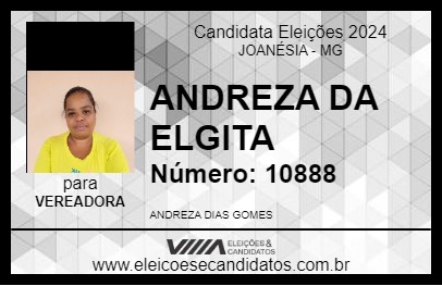 Candidato ANDREZA DA ELGITA 2024 - JOANÉSIA - Eleições