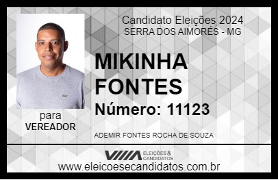 Candidato MIKINHA FONTES 2024 - SERRA DOS AIMORÉS - Eleições