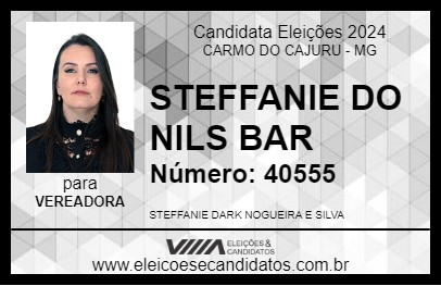 Candidato STEFFANIE DO NILS BAR 2024 - CARMO DO CAJURU - Eleições