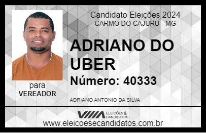 Candidato ADRIANO DO UBER 2024 - CARMO DO CAJURU - Eleições